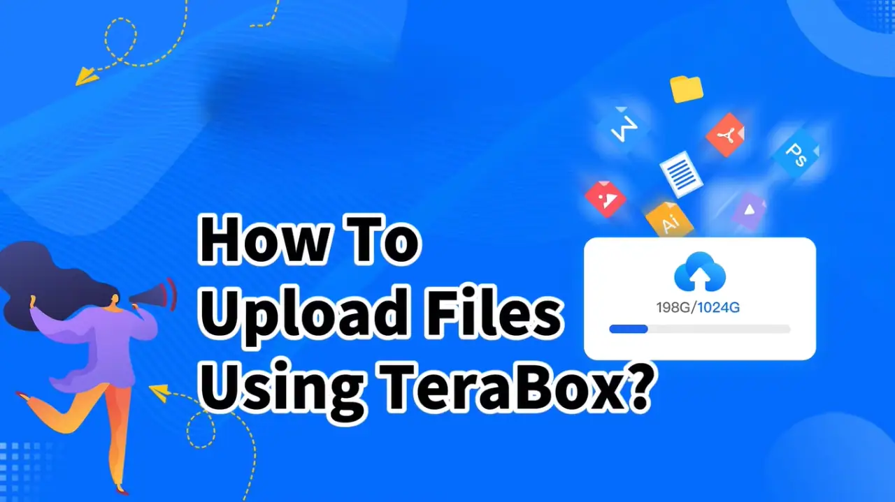 How to Upload Large Files to Terabox