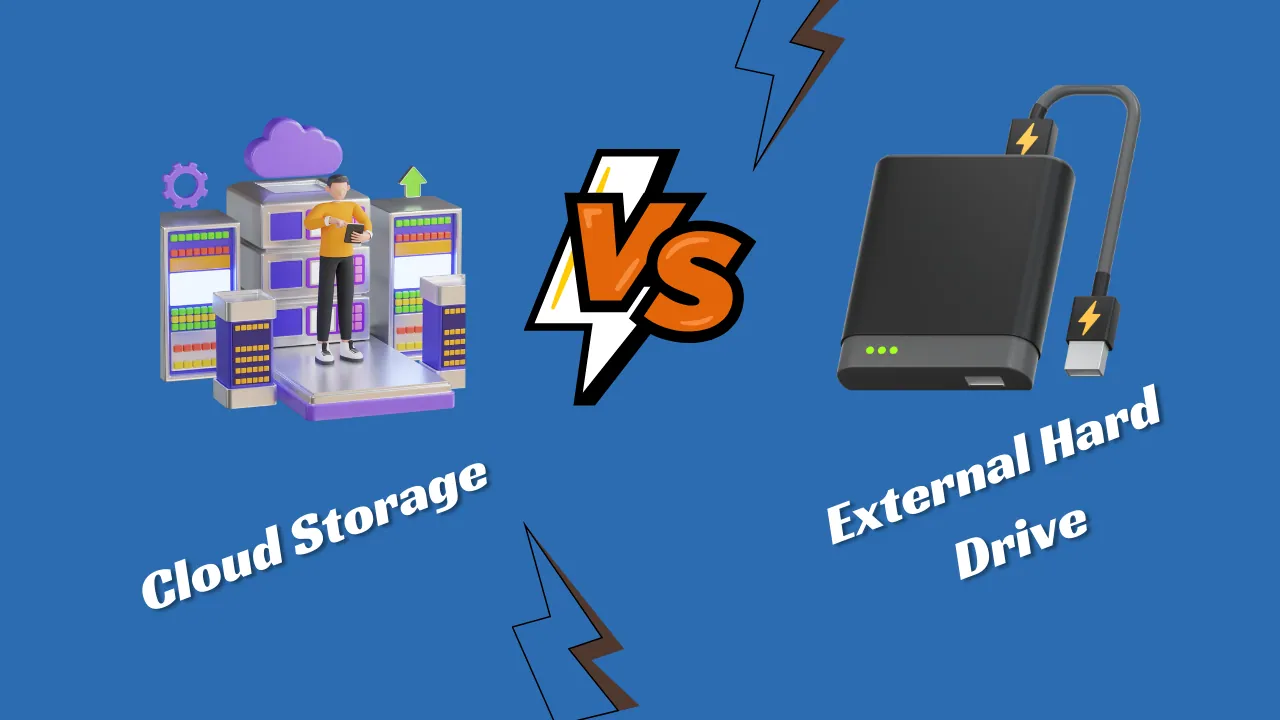 Cloud Storage vs External Hard Drive